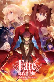 Fate/stay night [Unlimited Blade Works]: Season 2