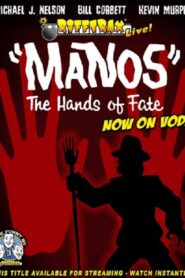 RiffTrax Live: “Manos” the Hands of Fate